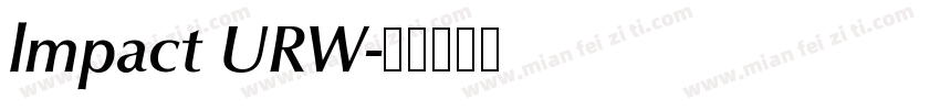 lmpact URW字体转换